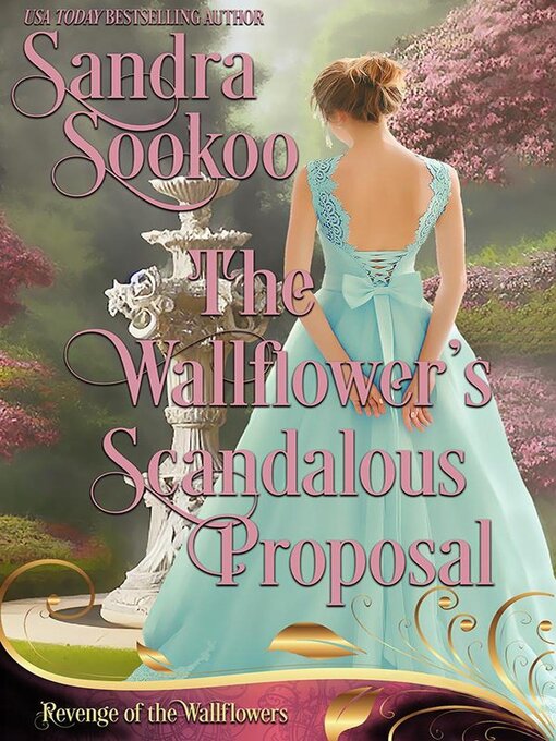 Title details for The Wallflower's Scandalous Proposal by Sandra Sookoo - Available